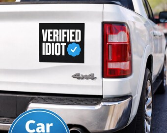 Verifizierter Idiot-Automagnet - Wetterfester matter Vinylaufkleber