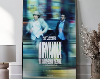 Nirvanna the Band the Show the Movie Poster, Wandkunst, Wohnkultur, Filmsammlerstücke, einzigartige Geburtstagsgeschenke