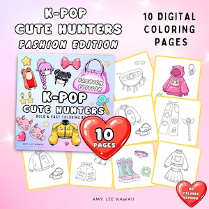 Może przedstawiać: Cyfrowa kolorowanka zatytułowana "K-Pop Cute Hunters Fashion Edition" z 10 stronami. Okładka zawiera ilustracje elementów mody K-Pop. Strony zawierają rysunki linii odzieży i akcesoriów, idealne do kolorowania. Widoczny jest również tekst "No Colored Version".