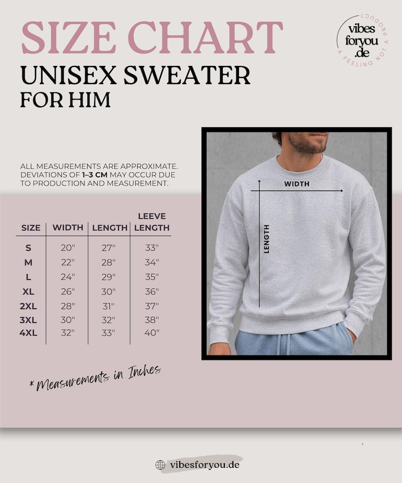 May include: Size chart for a unisex sweater, with measurements in inches. The chart includes sizes S to 4XL, detailing width, length, and sleeve length. A light gray sweater is shown with width and length indicators. The text "vibesforyou.de" is at the bottom.