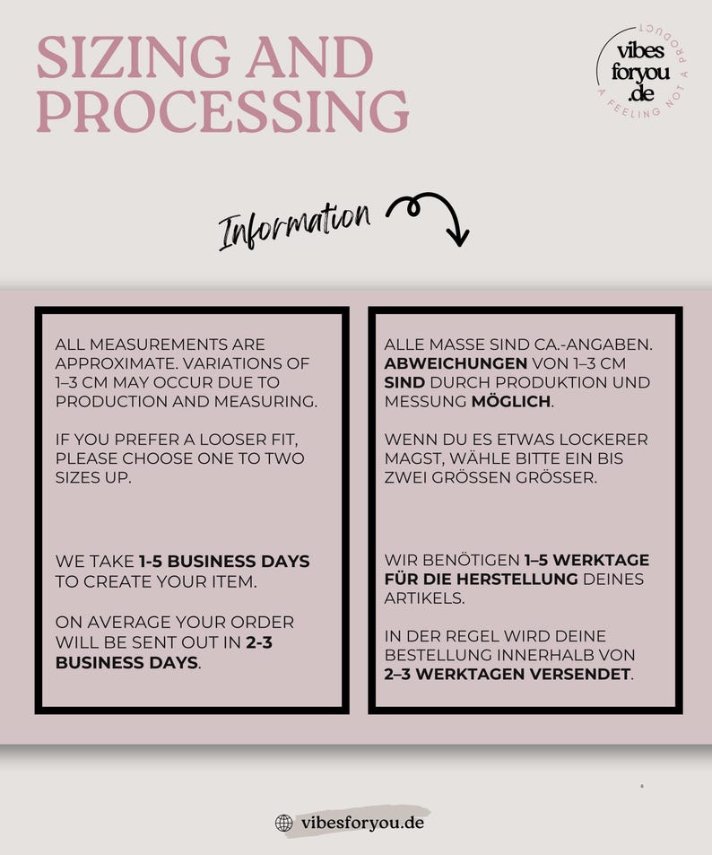 May include: A graphic with text about sizing and processing information. The text includes details about measurements, variations, and production times. The image also features a logo and website address.