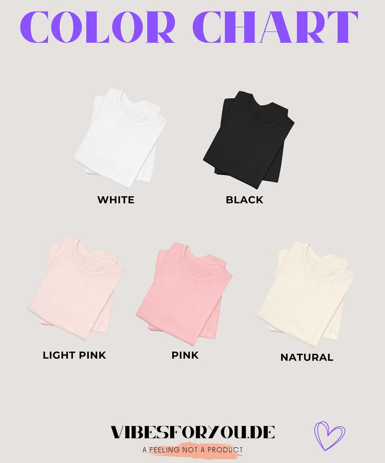 May include: A color chart displaying five tank tops in white, black, light pink, pink, and natural colors. The text reads COLOR CHART, VIBESFORYOU.DE, and A FEELING NOT A PRODUCT. Each tank top is labeled with its respective color name below it.