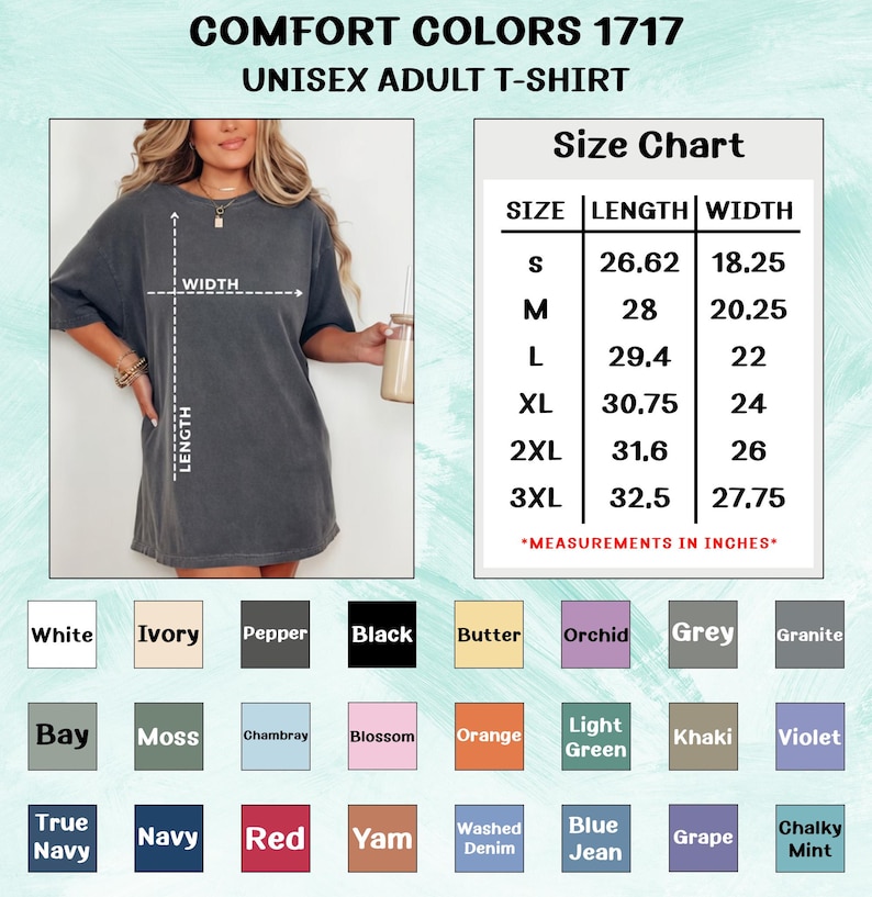May include: A Comfort Colors 1717 unisex adult t-shirt in grey. The image includes a size chart with measurements in inches, and a colour palette with options like white, black, and navy. The shirt is shown on a person.