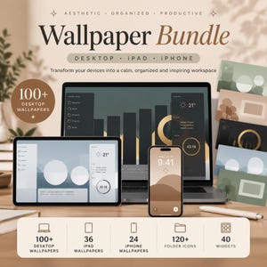 May include: A digital wallpaper bundle for desktop, iPad, and iPhone featuring 100+ desktop wallpapers, 36 iPad wallpapers, 24 iPhone wallpapers, 120+ folder icons, and 40 widgets. The display shows a laptop, tablet, and smartphone with organized screens.