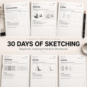 Può includere: Un quaderno di esercizi di disegno per principianti intitolato 30 Days of Sketching con pagine bianche che presentano esercizi su linee curve, sfere, cubi, texture, coni e foglie, includendo testo didattico, illustrazioni di esempio e spazi.