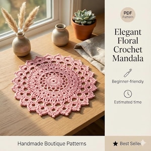 May include: A circular light pink crochet mandala with a detailed floral pattern. The text on the right reads PDF Pattern, Elegant Floral Crochet Mandala, Beginner-friendly, Estimated time, and Handmade Boutique Patterns with a Best Seller star icon.