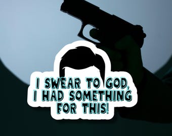 Sterling Archer Quote Sticker | TV Comedy Show