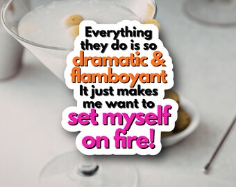 Lucille Bluth Quote Sticker | Dramatic Flamboyant Vinyl Decal