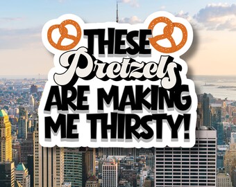 Seinfeld | These Pretzels are making me Thirsty | Kramer quote | Comedy TV Sticker