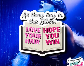Trixie Mattel Drag Queen Sticker | Love Your Hair Hope You Win Quote