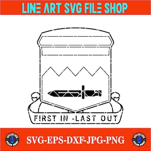 May include: Black and white line art SVG file shop design. The design features a container with a knife inside and the text "FIRST IN - LAST OUT". The top banner reads "LINE ART SVG FILE SHOP". The bottom banner reads "SVG-EPS-DXF-JPG-PNG".
