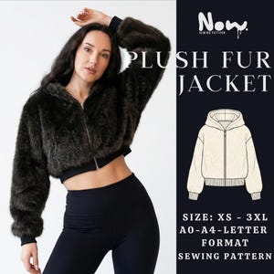 May include: A dark brown plush fur jacket with a black trim and zip closure. The image includes a sewing pattern with the text "PLUSH FUR JACKET" and size information: XS - 3XL.