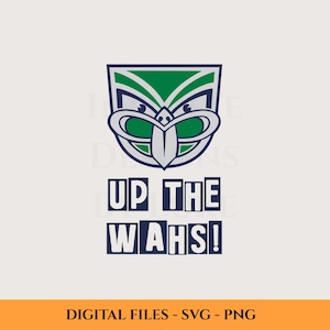 May include: A digital graphic featuring a stylized tribal mask in green, white, and navy blue. The text "UP THE WAHS!" is below the mask. The bottom of the image reads "DIGITAL FILES - SVG - PNG".