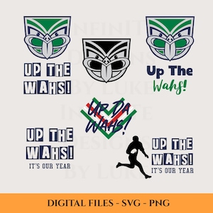 May include: A collection of digital graphics featuring stylized Maori-inspired face designs and text. The phrases "Up The Wahs!" and "It's Our Year" are displayed in various fonts and colors, along with a silhouette of a rugby player. The bottom of the image reads "DIGITAL FILES - SVG - PNG".