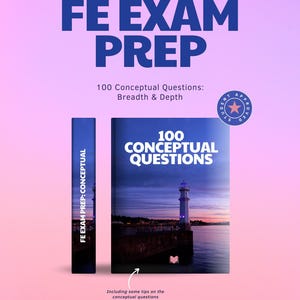 May include: Image of a book and its spine with the text "FE EXAM PREP" in large blue letters. The book cover features a lighthouse scene and the title "100 Conceptual Questions". The spine reads "FE EXAM PREP: CONCEPTUAL". A student-approved seal is also visible.