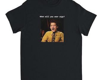 Elijah Wood lacht Wann werden Sie Perücken tragen Meme Tee Lustiges LOTR Shirt Geschenk für Filmfans Lustige 90er Jahre Y2K
