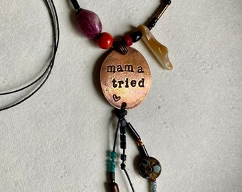 mama tried! - stamped penny necklace