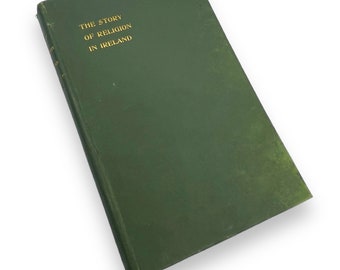 1895 Antique Book The Story of Religion in Ireland by Clement Pike with Introduction by Brooke Herford