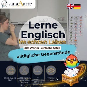 May include: An advertisement for English language learning materials. The image features the text "Lerne Englisch im echten Leben" and "30+ Wörter • einfache Sätze". A colorful cartoon bird is next to a treasure chest filled with cards. The image also includes icons and text.