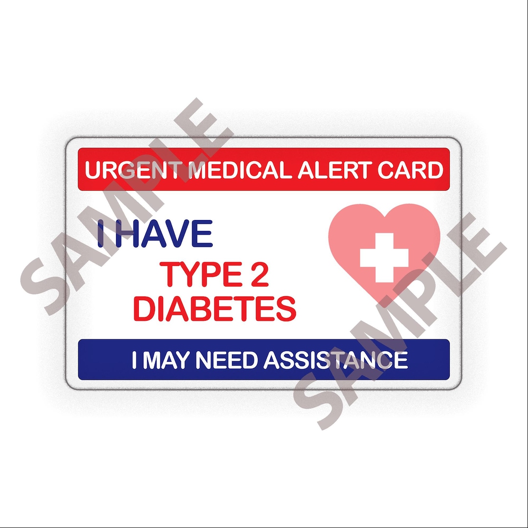 Urgent Medical Alert Card | I Have Type 2 Diabetes [digital Version] - Etsy
