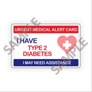 Może przedstawiać: Prostokątna karta alarmowa medyczna z białym tłem, czerwonymi i niebieskimi obramowaniami oraz tekstem. Górna sekcja brzmi "URGENT MEDICAL ALERT CARD" w kolorze czerwonym. Karta zawiera napisy "I HAVE TYPE 2 DIABETES" i "I MAY NEED ASSISTANCE". Obecne jest również różowe serce z białym krzyżem.