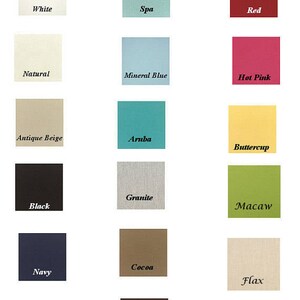 May include: A chart showing 15 different Sunbrella fabric colors. The colors are arranged in three columns and five rows. The colors include white, spa, red, natural, mineral blue, hot pink, antique beige, aruba, buttercup, black, granite, macaw, navy, cocoa, flax, glacier, and bay brown.