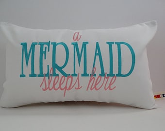 Embroidered Mermaid Pillow Cover: "A Mermaid Sleeps Here" - 12x20 Sunbrella White