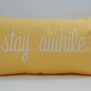 Embroidered &#39;Stay Awhile&#39; Lumbar Pillow Cover - Sunbrella Buttercup (12x20)