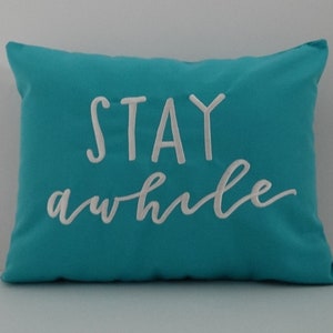 Stay Awhile Embroidered Pillow Cover: Sunbrella Outdoor Indoor Decor