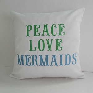 PEACE LOVE MERMAIDS 16" x 16" custom embroidered pillow cover Sunbrella white ocean beach nautical Oba Canvas Co copyrighted design