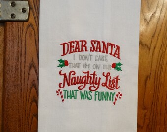 Embroidered Christmas Kitchen Towel: Funny "Dear Santa" Design
