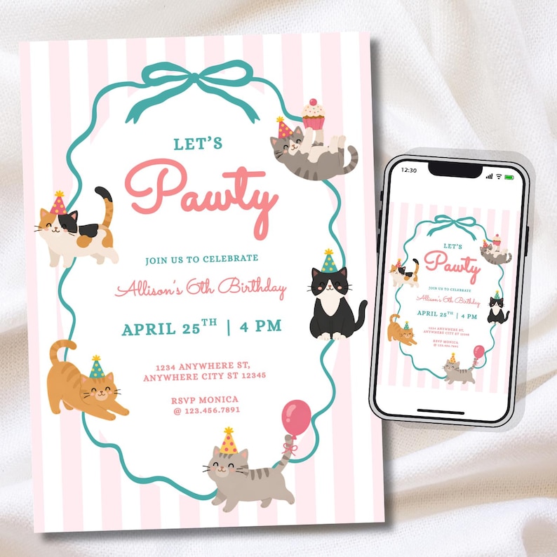 May include: A birthday invitation card and a smartphone displaying the same design, featuring a pink and white striped background, a teal bow frame, and illustrations of cats wearing party hats with the text Let's Pawty Allison's 6th Birthday.