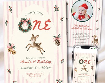 May include: A birthday invitation set featuring a pink and white striped background with a deer, a wreath, and pinecones. The text reads a merry little one, Olivia's 1st Birthday, December 12th, 12:00pm, 1234Anywhere St, Any City St, and RSVP Allison @123.456.7891.