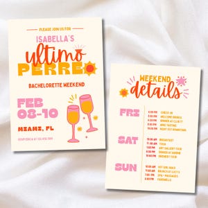 以下が含まれることがあります： クリーム色の招待状2枚。左側のカードには「Isabella's Ultimo Perre Bachelorette Weekend」と日付と場所が記載されています。右側のカードには、週末の詳細が時間とアクティビティとともに記載されています。