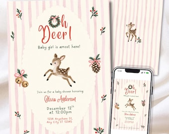 May include: A baby shower invitation card and a smartphone displaying the same design. The card features pink vertical stripes, a central fawn illustration, and text reading Oh Deer! Baby girl is almost here! Olivia Anderson, December 12th at 12:00pm.