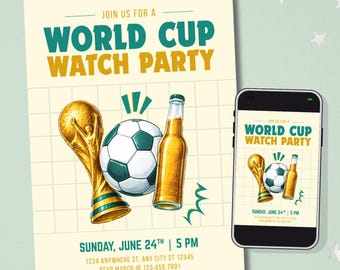 May include: A World Cup watch party invitation card and a smartphone displaying the same design. The graphic features a gold trophy, a black and white soccer ball, and a beer bottle on a cream grid background with the text Join Us For A World Cup Watch Party.