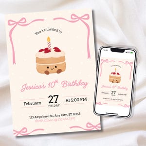 May include: A birthday invitation with a cute cake illustration and pink ribbon accents. The invitation reads "You're invited to Jessica's 10th Birthday" with the date, time, and RSVP information. A smartphone displays the same invitation.