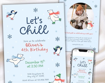 May include: A light blue birthday invitation card and a matching digital display on a smartphone. The card features illustrations of penguins and polar bears, snowflakes, and the text Let's Chill, Oliver's 4th Birthday, December 15th at 2:30 PM.