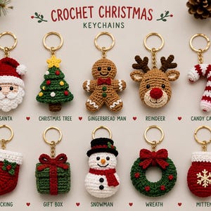May include: Ten crochet Christmas keychains featuring a Santa, Christmas tree, gingerbread man, reindeer, candy cane, stocking, gift box, snowman, wreath, and mitten. Each item has a gold metal ring and is labelled with its name in text.