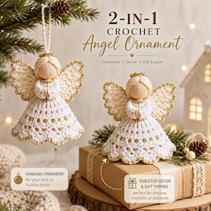 Op de afbeelding: Twee witte gehaakte engelornamenten met gouden rand, voorzien van een rond hoofd, vleugels en een jurk. De tekst luidt 2-IN-1 CROCHET Angel Ornament, Ornament, Decor, Gift Topper, HANGING ORNAMENT for your tree or holiday decor, TABLETOP DECOR & GIFT TOPPER.