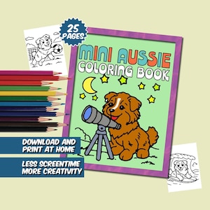 Mini Aussie Dog Coloring Book Pages Fun Illustrations (Printable Instant Digital Download PDF) for Kids & Adults | Miniature Australian