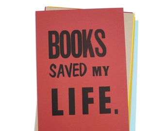 Books Saved My Life - 12.5'' x 19'' Original Wood Type Letterpress Prints (Varied Colors)
