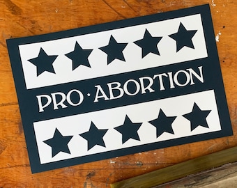 PRO-ABORTION / Hand Screen Printed Protest March Poster (50% profits donated)