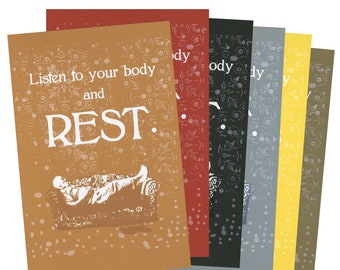 Listen to your body and REST. - Hand Pulled Screen Printed Posters (2 sizes, multiple colors)