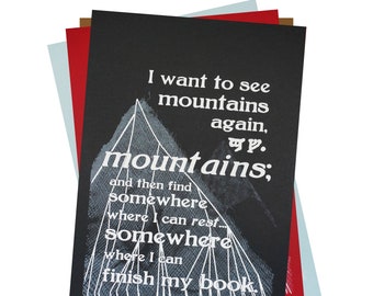 I Want To See Mountains Posters - Inspired J.R.R. Tolkien Lord of the Rings Quote (Hand Pulled Screen Print)