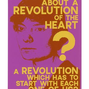 May include: A purple poster with a brown silhouette of a person's face and yellow text that reads "How to bring about a revolution of the heart? A revolution which has to start with each one of us?"