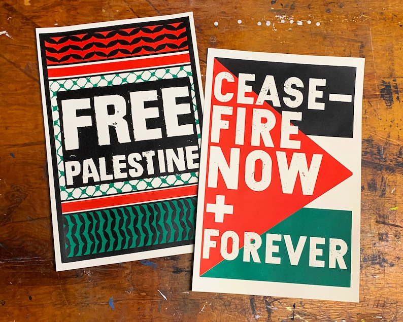 Palestine Posters: Ceasefire Now Forever / Free Palestine Hand Pulled Screen Print Riso 100% Donated to PCRF image 1