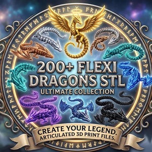 May include: An image showcasing a collection of articulated 3D print files of dragons. The image features various dragon designs in different colors, including gold, silver, bronze, teal, blue, purple, and black. Text reads "200+ FLEXI DRAGONS STL ULTIMATE COLLECTION."