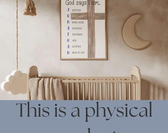 God Says I Am Christian Wall Art Print, Cross Affirmation Poster, Neutral Boho Nursery Decor, Physical Matte Vertical Print