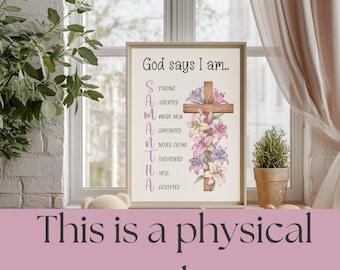 God Says I Am Christian Affirmation Wall Art Print, Floral Cross Poster, Inspirational Faith Decor, Matte Vertical Print